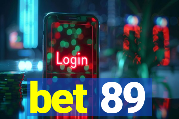 bet 89